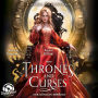 Zur Königin erwählt - Thrones and Curses, Band 3 (Ungekürzt)