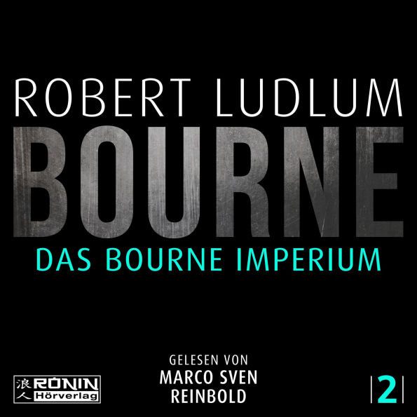 Das Bourne Imperium - Jason Bourne, Band 2 (ungekürzt)
