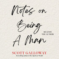 Notes on Being a Man