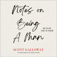 Notes on Being a Man