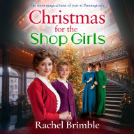 Christmas for the Shop Girls: A BRAND NEW heartwarming and uplifting festive read from Rachel Brimble for Christmas 2025