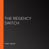 The Regency Switch
