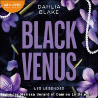 Black Venus: Les Légendes, tome 1