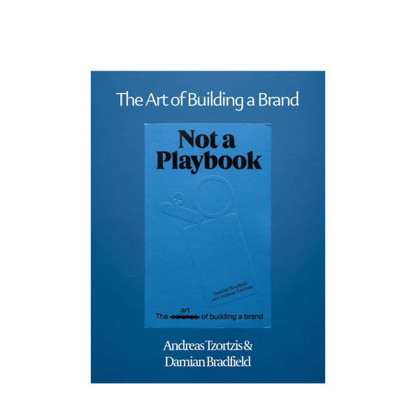 Not A Playbook: The art of building a brand
