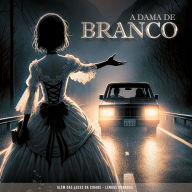 A Dama de Branco (Abridged)