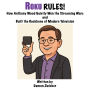 ROKU RULES! How Anthony Wood Quietly Won the Streaming Wars and Built the Backbone of Modern Television: The Untold Story of How Roku and Anthony Wood Quietly Redefined Television, Dominated Streaming, and Built a Platform That Changed Everything