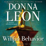 Willful Behavior: A Commissario Guido Brunetti Mystery