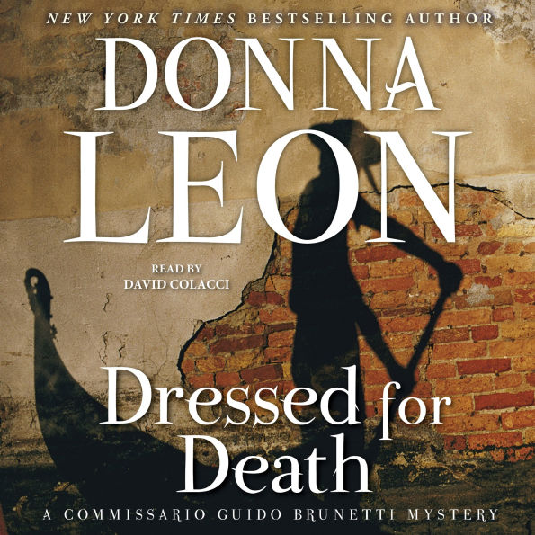 Dressed for Death: A Commissario Guido Brunetti Mystery