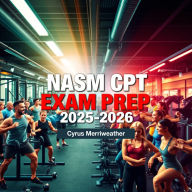 NASM CPT Exam Prep 2025-2026: 