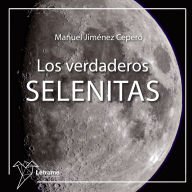 Los verdaderos selenitas