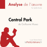 Central Park de Guillaume Musso (Fiche de lecture): Analyse complète et résumé détaillé de l'oeuvre