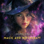 Magic and Witchcraft