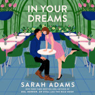 In Your Dreams: A Novel