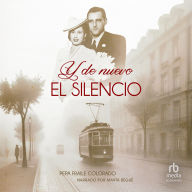 Y de nuevo el silencio 