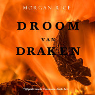 Droom van Draken (Tijdperk van de Tovenaars-Boek Acht): Digitaal voorgelezen door een electronisch gegenereerde stem