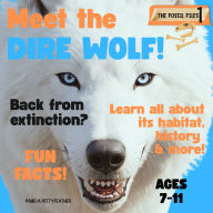 Meet the Dire Wolf!