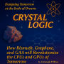 CRYSTAL LOGIC - Mapping the New Mind of Machines: How Bismuth, Graphene, and GAA Will Revolutionize the CPUs and GPUs of Tomorrow