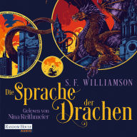 Die Sprache der Drachen: Roman