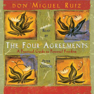 The Four Agreements: A Practical Guide to Personal Freedom