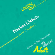 Naokos Lächeln von Haruki Murakami (Lektürehilfe): Detaillierte Zusammenfassung, Personenanalyse und Interpretation