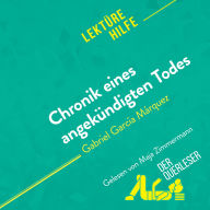 Chronik eines angekündigten Todes von Gabriel García Márquez (Lektürehilfe): Detaillierte Zusammenfassung, Personenanalyse und Interpretation