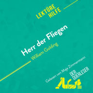 Herr der Fliegen von William Golding (Lektürehilfe): Detaillierte Zusammenfassung, Personenanalyse und Interpretation