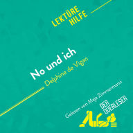 No und ich von Delphine de Vigan (Lektürehilfe): Detaillierte Zusammenfassung, Personenanalyse und Interpretation