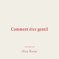 Comment e¿tre gentil