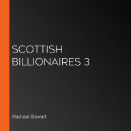 Scottish Billionaires 3