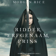 Ridder, Erfgenaam, Prins (Over Kronen en Glorie-Boek #3): Digitaal voorgelezen door een electronisch gegenereerde stem