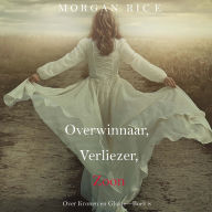 Overwinnaar, Verliezer, Zoon (Over Kronen en Glorie-Boek 8): Digitaal voorgelezen door een electronisch gegenereerde stem