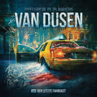 Van Dusen, Folge 39: Der letzte Fahrgast (ungekürzt)