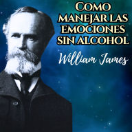 Como manejar las emociones sin alcohol: Experiencias AA