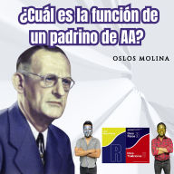 ¿Cuál es la función de un padrino de AA?: Vivir Para Servir