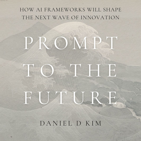 Prompt to the Future: How AI frameworks will shape the next wave of innovation