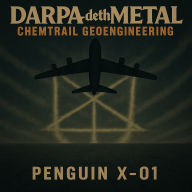 DARPAdethMETAL: Chemtrail GeoEngineering