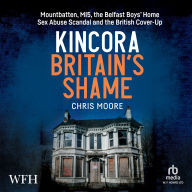 Ebook gratis download deutsch pdf Kincora: Britain's Shame  PDB ePub CHM