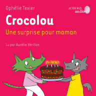 Crocolou, Une surprise pour maman