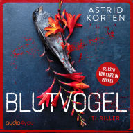 Blutvogel: Am Ende der Lüge