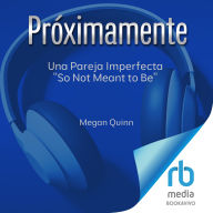Una pareja imperfecta / So Not Meant to Be