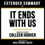 Extended Summary - It Ends With Us: Based On The Book By Colleen Hoover