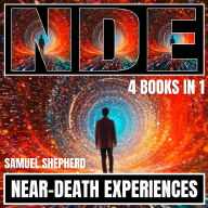 NDE: Near-Death Experiences