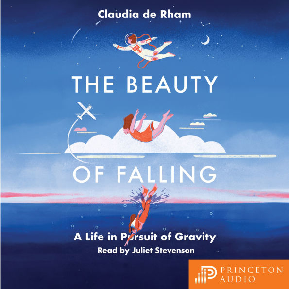 The Beauty of Falling: A Life in Pursuit of Gravity