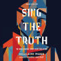 Sing the Truth: The Kweli Journal Short Story Collection