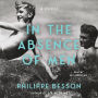 In the Absence of Men: A Novel