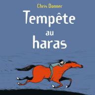 Tempête au haras (Abridged)
