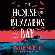 The House on Buzzards Bay: A Novel