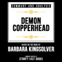 Summary And Analysis Of Demon Copperhead: Based On The Book By Barbara Kingsolver