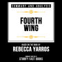 Summary And Analysis Of Fourth Wing: Based On The Book By Rebecca Yarros
