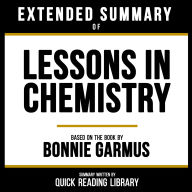 Extended Summary - Lessons In Chemistry: Based On The Book By Bonnie Garmus